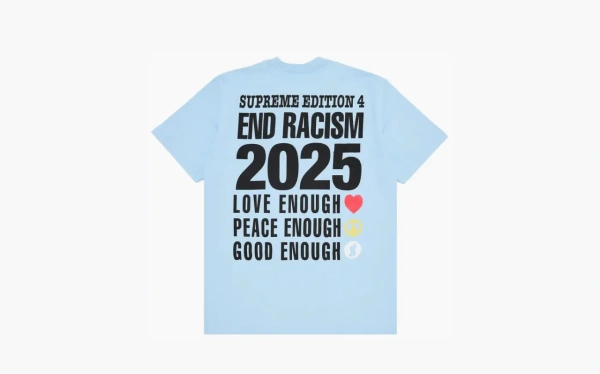 Supreme x Goodenough End Racism Tee Powder Blue 